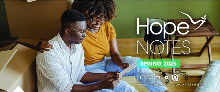 A smiling couple sits on the floor amid moving boxes, looking at a document together. The text reads “Hope Notes, Spring 2025” with several social media icons and a federally insured credit union notice.