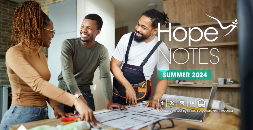 Three people smile and discuss papers spread on a table in a bright, modern room. Text reads "Hope NOTES SUMMER 2024" with social media and credit union icons at the bottom.